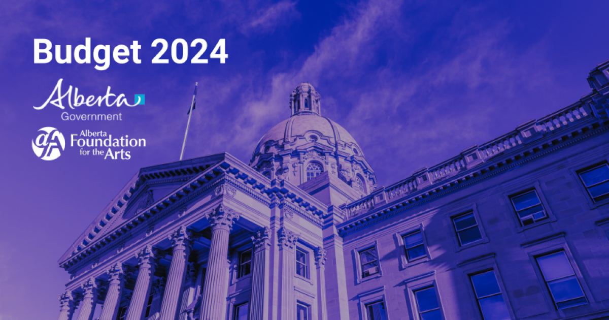 Budget 2024 Alberta Foundation for the Arts